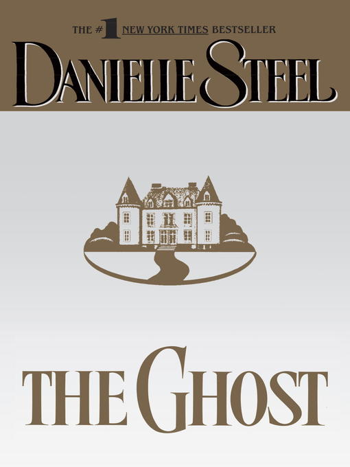 Title details for The Ghost by Danielle Steel - Available